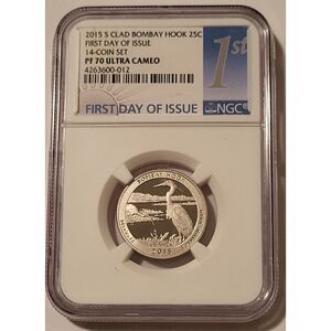 2015 S Clad Bombay Hook NP Quarter Proof PF70 UC NGC First Day of Issue